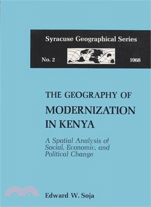 The Geography of Modernization in Kenya—A Spatial Analysis of Social, Economic, and Political Change