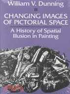Changing Images of Pictorial Space ─ A History of Spatial Illusion in Painting