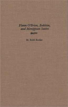 Flann O'Brien, Bakhtin, and Menippean Satire