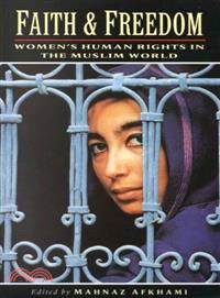 Faith and Freedom ― Women's Human Rights in the Muslim World