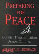 Preparing for Peace ─ Conflict Transformation Across Cultures