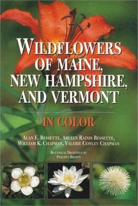 Wildflowers of Maine, New Hampshire and Vermont