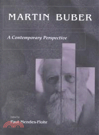 Martin Buber ― A Contemporary Perspective : Proceedings of an International Conference Held at the Israel Academy of Sciences and Humanities