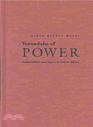 Verandahs of Power ― Colonialism and Space in Urban Africa