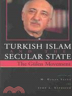 Turkish Islam and the Secular State: The Gulen Movement