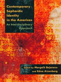 Contemporary Sephardic Identity in the Americas—An Interdisciplinary Approach