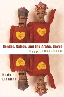 Gender, Nation, and the Arabic Novel—Egypt, 1892-2008