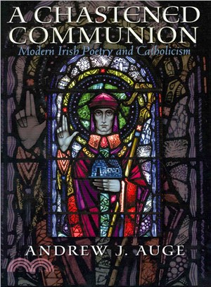 A Chastened Communion ― Modern Irish Poetry and Catholicism