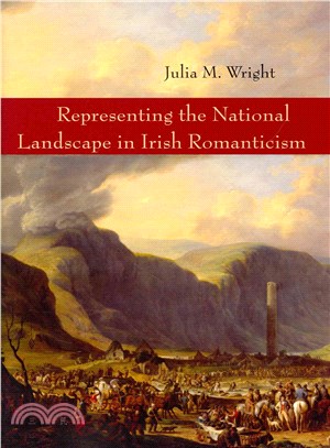 Representing the National Landscape in Irish Romanticism