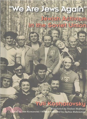 We Are Jews Again ─ Jewish Activism in the Soviet Union