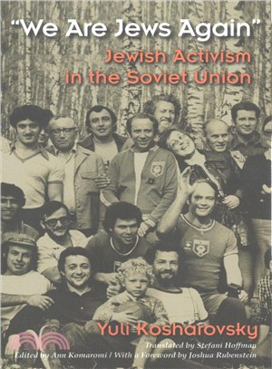 We Are Jews Again ─ Jewish Activism in the Soviet Union