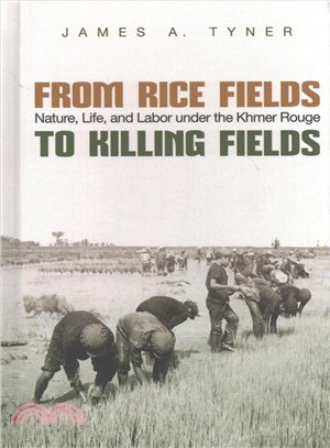 From Rice Fields to Killing Fields ─ Nature, Life, and Labor Under the Khmer Rouge