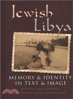 Jewish Libya ― Memory and Identity in Text and Image