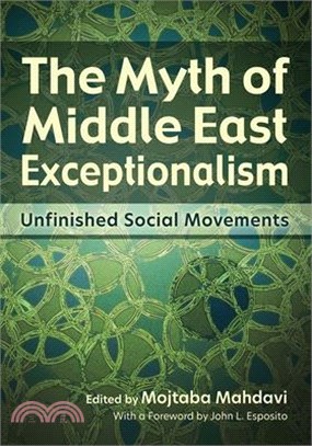 The Myth of Middle East Exceptionalism: Unfinished Social Movements