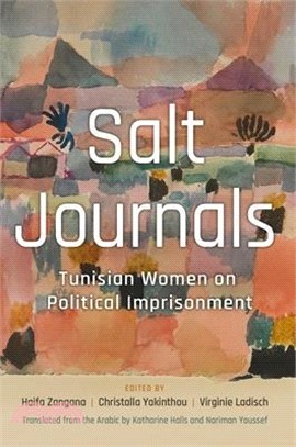 Salt Journals: Tunisian Women on Political Imprisonment