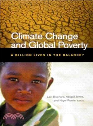 Climate Change and Global Poverty ─ A Billion Lives in the Balance?