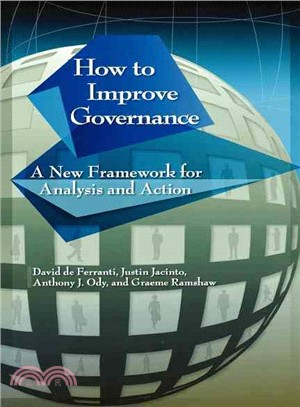 How to Improve Governance ─ A New Framework for Analysis and Action