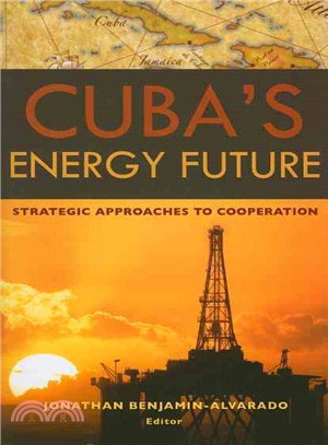 Cuba's Energy Future ─ Strategic Approaches to Cooperation