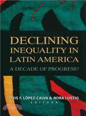 Declining Inequality in Latin America ─ A Decade of Progress?