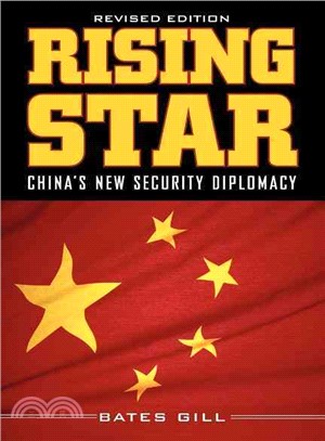 Rising Star ─ China's New Security Diplomacy