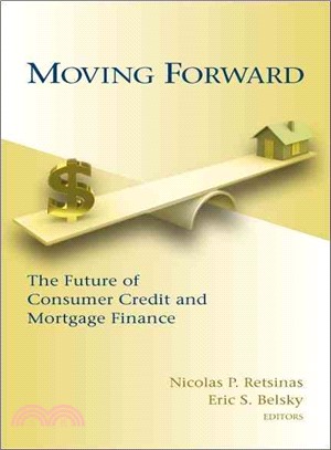 Moving Forward: The Future of Consumer Credit and Mortgage Finance