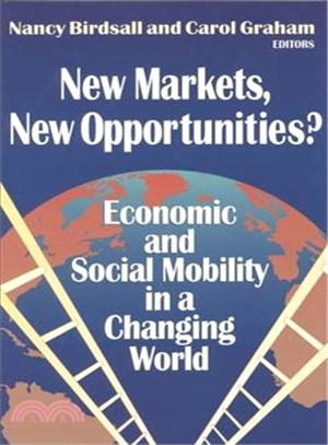 New Markets, New Opportunities? ― Economic and Social Mobility in a Changing World