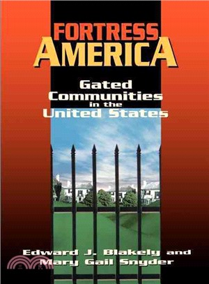 Fortress America ─ Gated Communities in the United States