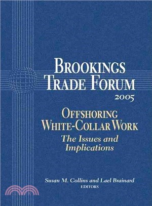 Brookings Trade Forum 2005: Offshoring White-Collar Work