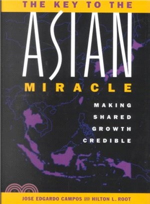 The Key to the Asian Miracle ─ Making Shared Growth Credible