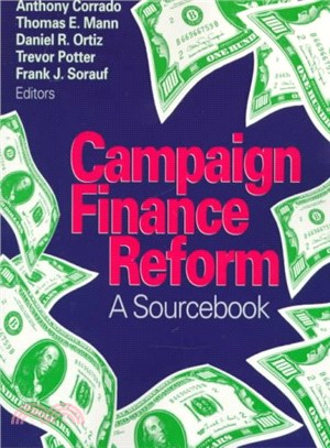 Campaign Finance Reform ― A Sourcebook