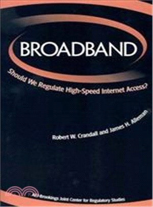 Broadband ─ Should We Regulate High-Speed Internet Access?