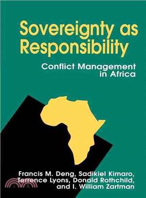 Sovereignty As Responsibility: Conflict Management in Africa