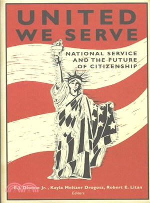 United We Serve ― National Service and the Future of Citizenship