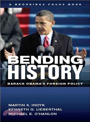 Bending History?: Barack Obama's Foreign Policy