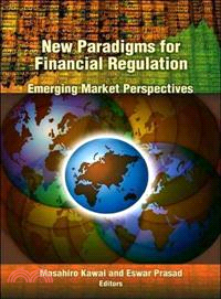 New Paradigms for Financial Regulation: Emerging Markets Perspectives