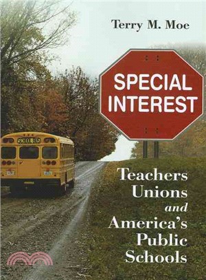 Special Interest: Teachers Unions and America's Public Schools