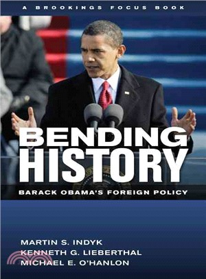 Bending History ─ Barack Obama's Foreign Policy