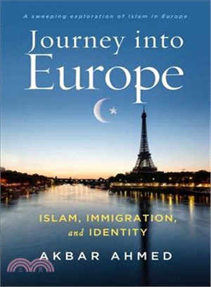 Journey into Europe ─ Islam, Immigration, and Identity