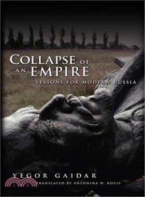 Collapse of an Empire ─ Lessons for Modern Russia