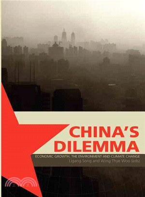 China's Dilemma: Economic Growth, the Environment, and Climate Change