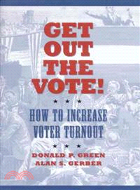 Get Out the Vote ─ How to Increase Voter Turnout