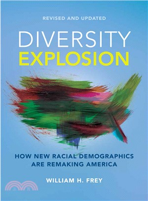 Diversity Explosion ─ How New Racial Demographics Are Remaking America