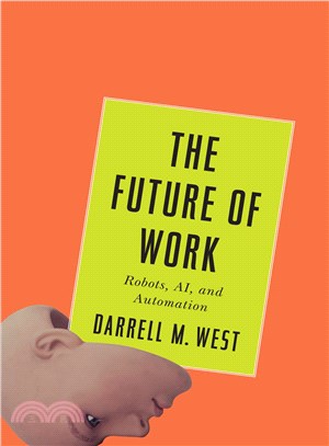 The Future of Work ─ Robots, Ai, and Automation