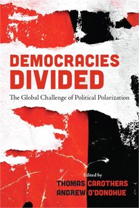 Democracies Divided ― The Global Challenge of Political Polarization