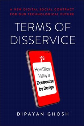 Terms of Disservice ― How Silicon Valley Is Destructive by Design