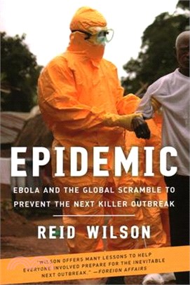 Epidemic ― Ebola and the Global Scramble to Prevent the Next Killer Outbreak
