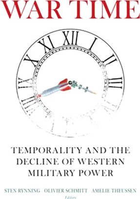 War Time: Temporality and the Decline of Western Military Power