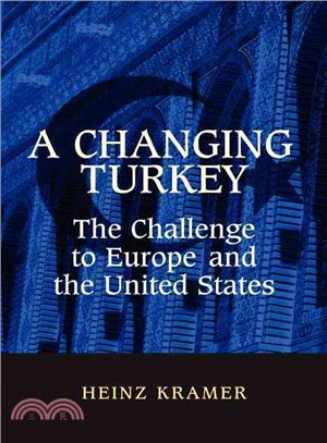 A Changing Turkey ─ The Challenge to Europe and the United States