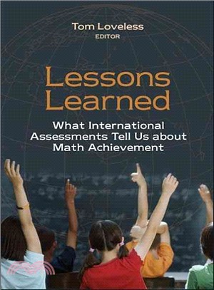 Lessons Learned: What International Assessments Tell Us About Math Achievement