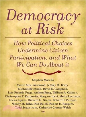 Democracy At Risk ─ How Political Choices Undermine Citizen Participation, And What We Can Do About It
